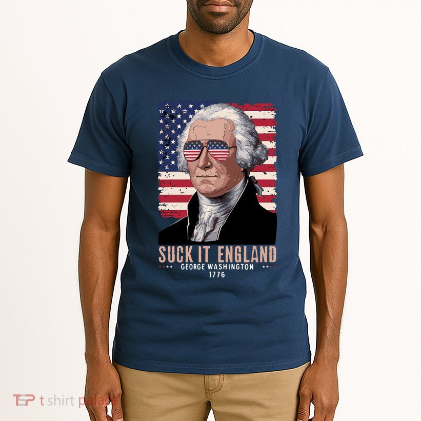 Suck It England 1776 George Washington Tall T-Shirt