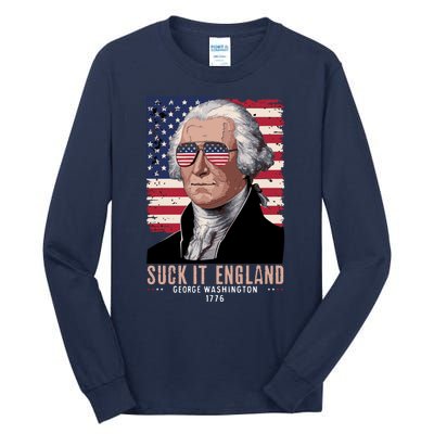 Suck It England 1776 George Washington Tall Long Sleeve T-Shirt