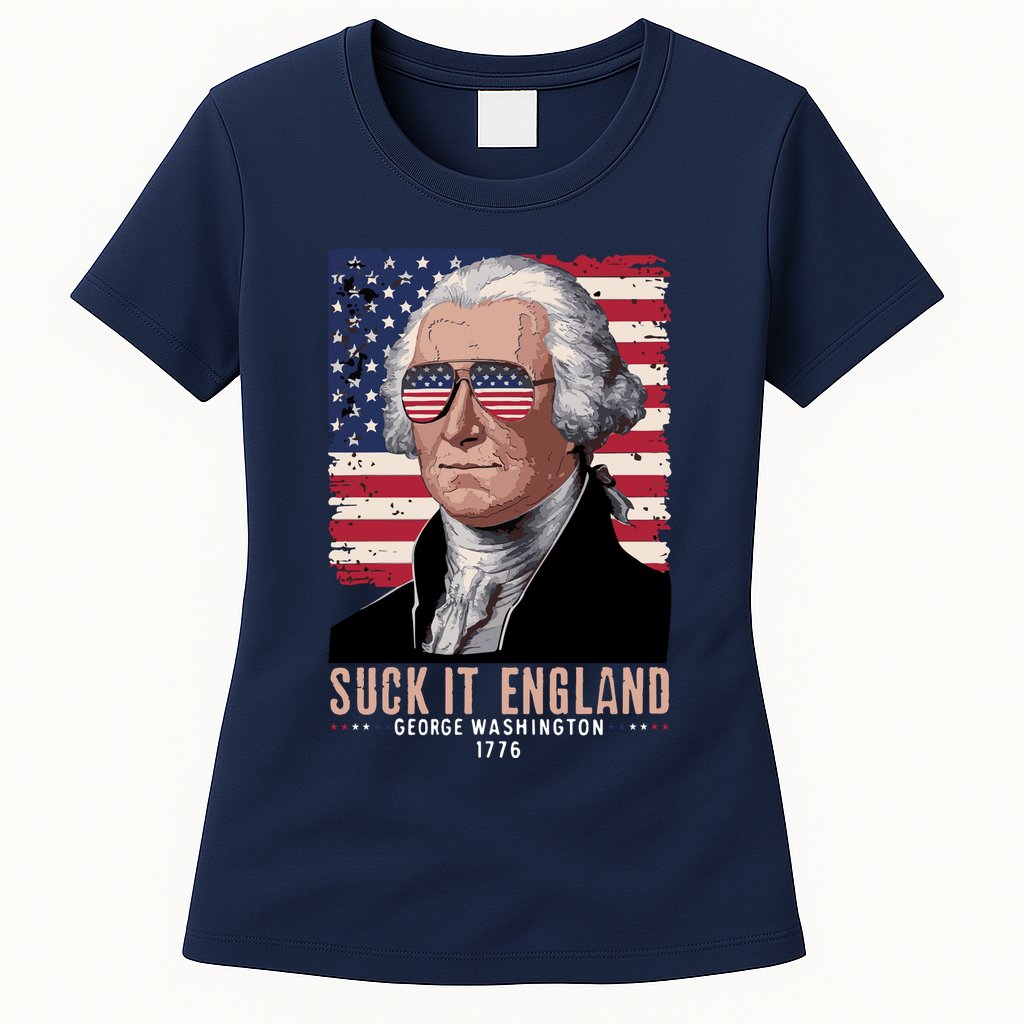 Suck It England 1776 George Washington Womens T-Shirt