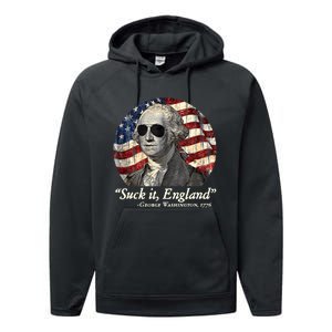 Suck It England Funny 4th Of July George Washington 1776 Performance Fleece Hoodie