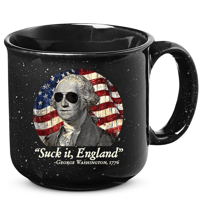 Suck It England Funny 4th Of July George Washington 1776 15oz Campfire Ceramic Mug
