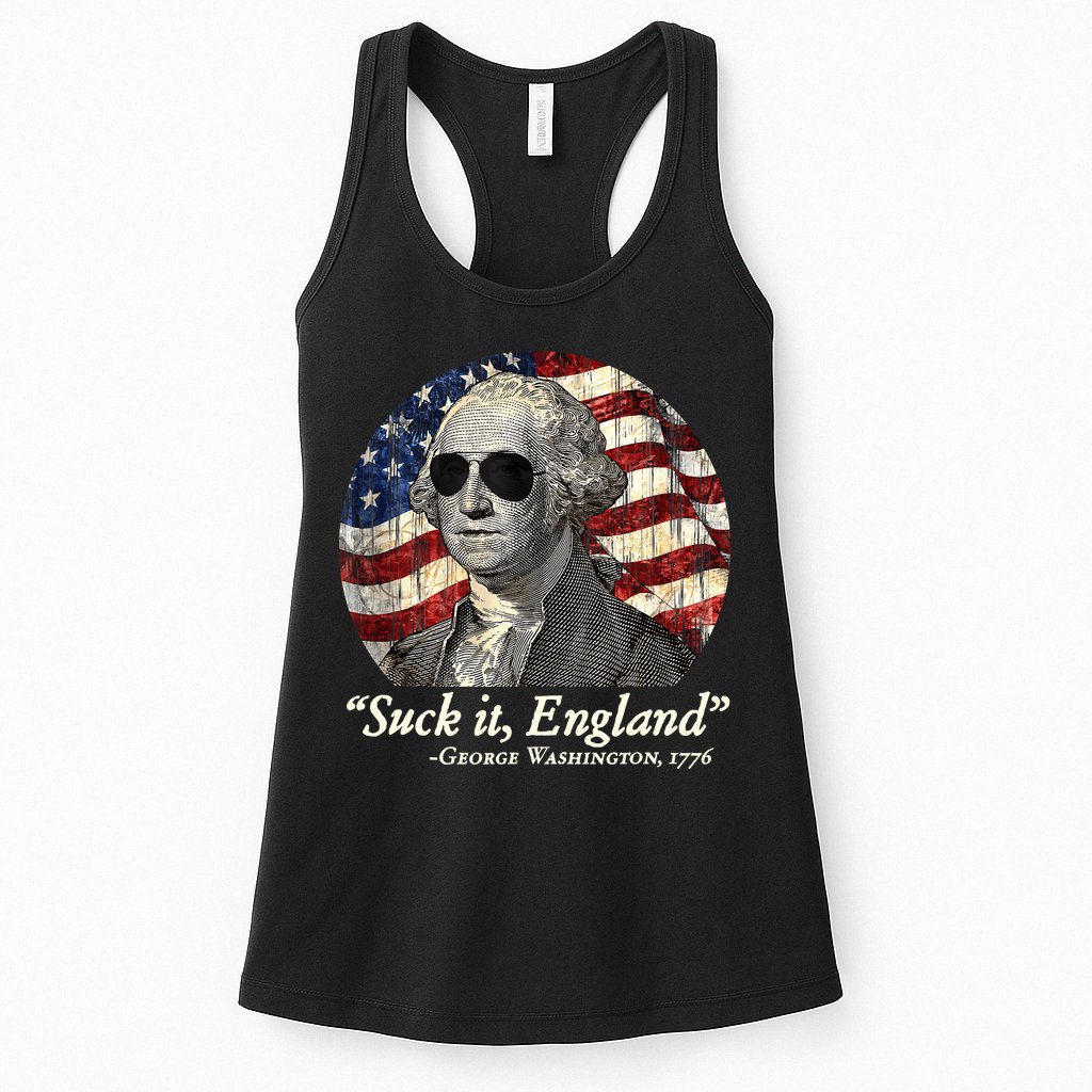 Suck It England Funny 4th Of July George Washington 1776 Womens Tank Top