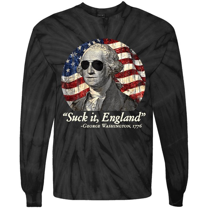 Suck It England Funny 4th Of July George Washington 1776 Tie-Dye Long Sleeve Shirt