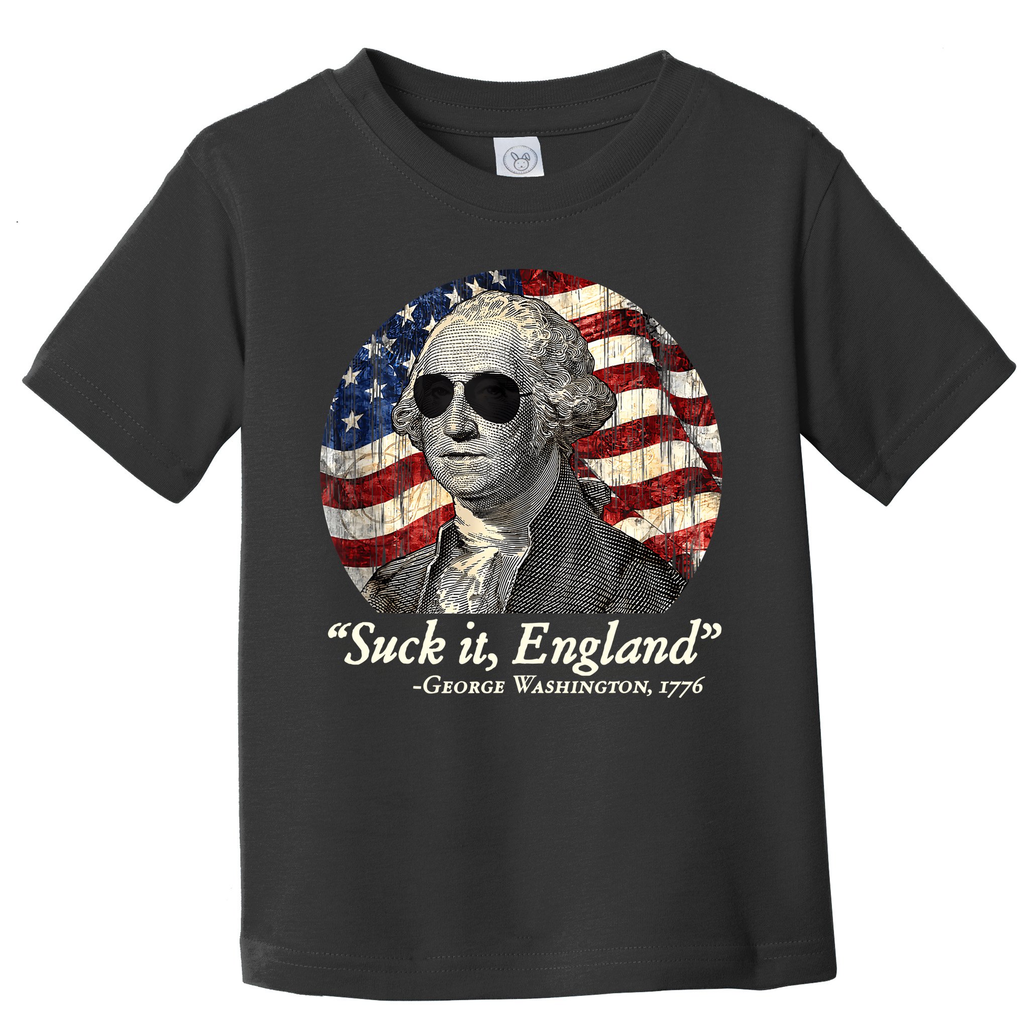 Suck It England Funny 4th Of July George Washington 1776 Toddler T-Shirt