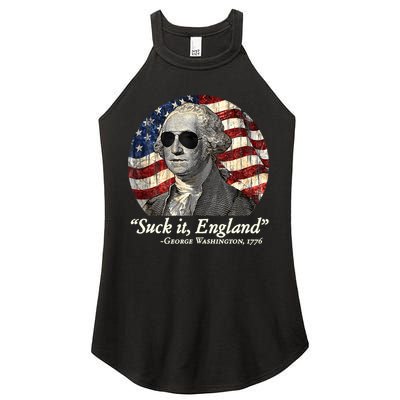 Suck It England Funny 4th Of July George Washington 1776 Women's Perfect Tri Rocker Tank