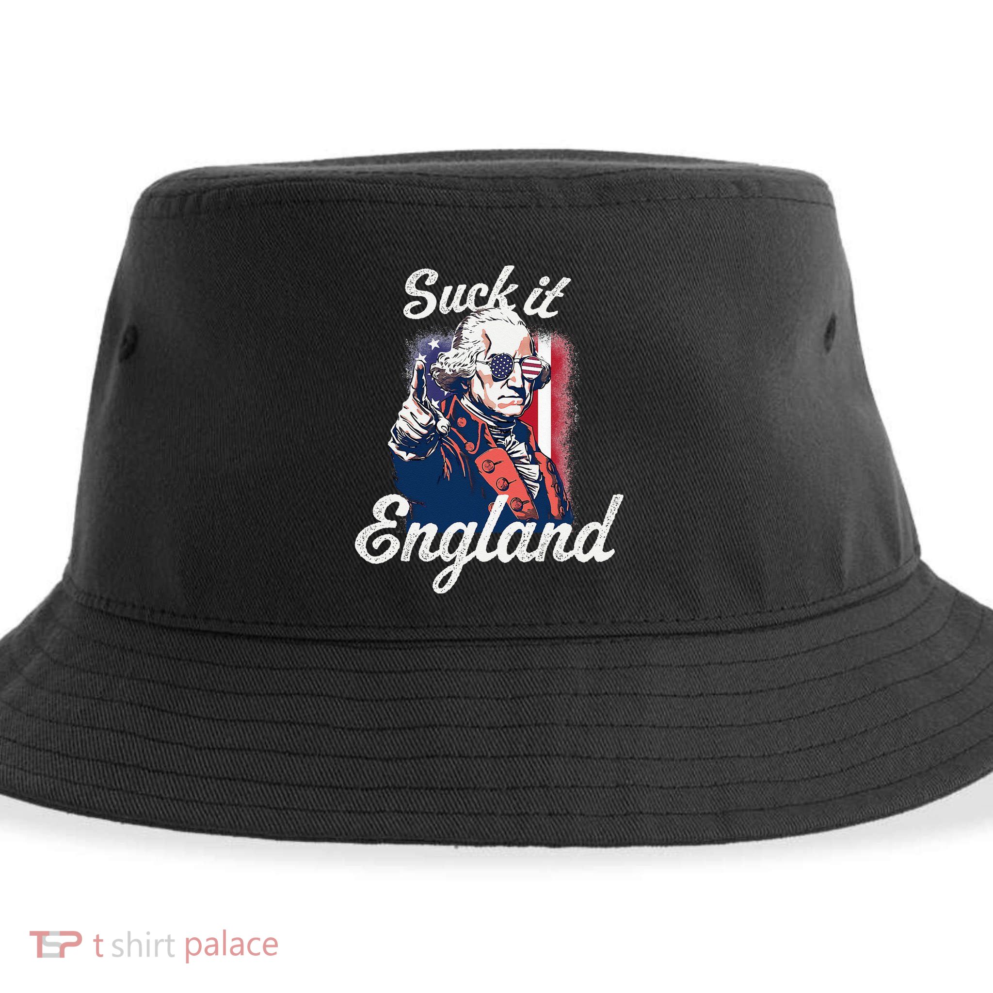 Suck It England Funny George Washington USA Flag 4th of July Sustainable Bucket Hat