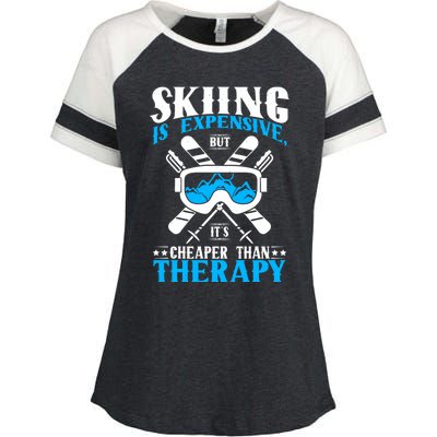 Skiing Is Expensive But Cheaper Than A Therapy Ski Lover Meaningful Gift Enza Ladies Jersey Colorblock Tee