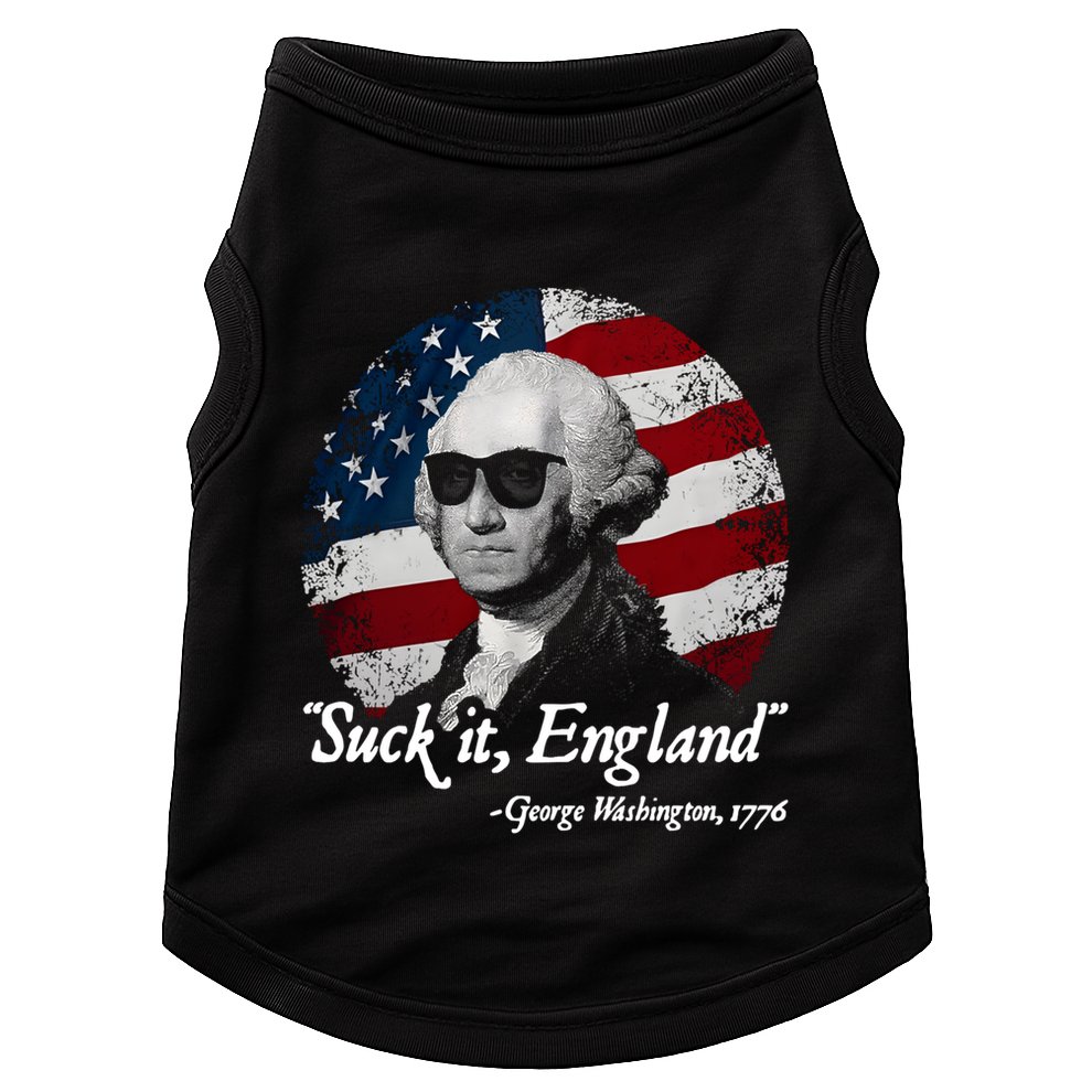 Suck It England Funny 4th Of July George Washington 1776 Doggie Tank
