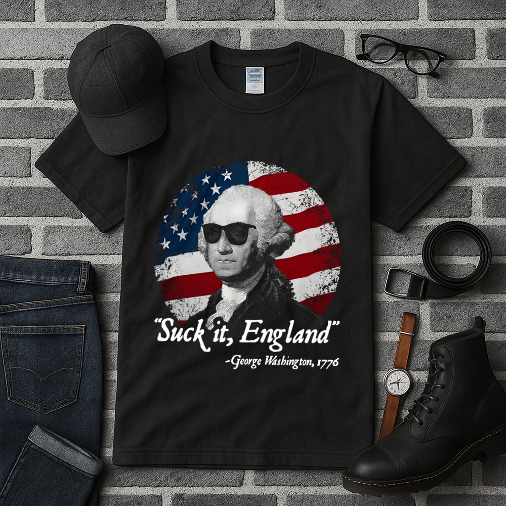 Suck It England Funny 4th Of July George Washington 1776 Tall T-Shirt