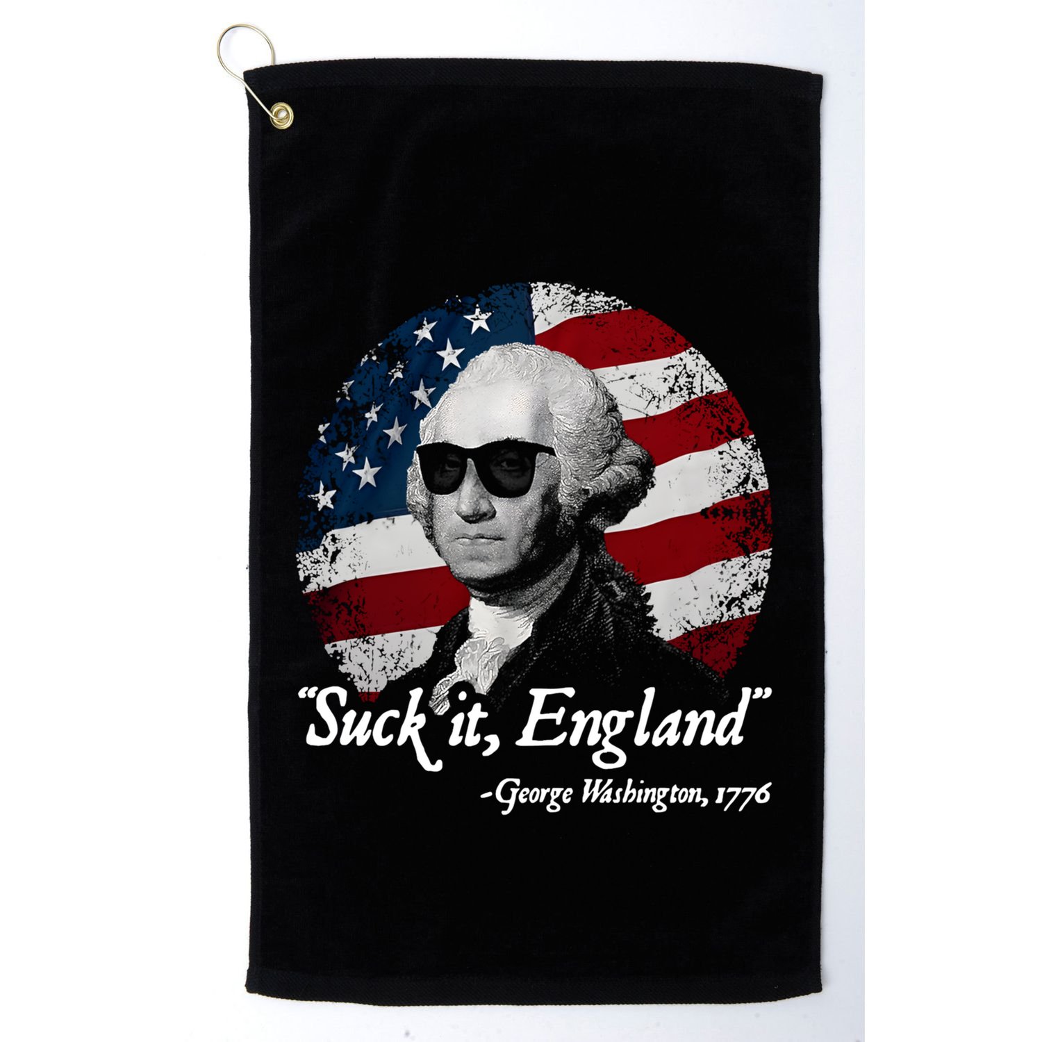 Suck It England Funny 4th Of July George Washington 1776 Golf Towel