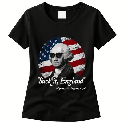 Suck It England Funny 4th Of July George Washington 1776 Womens T-Shirt