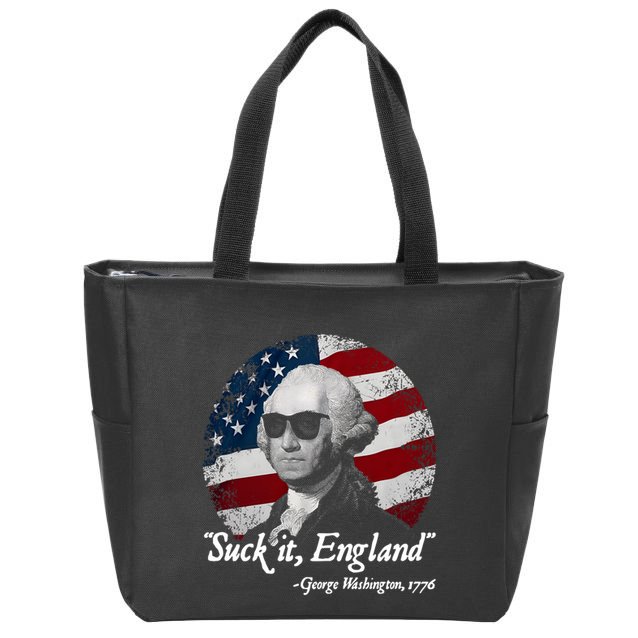 Suck It England Funny 4th Of July George Washington 1776 Zip Tote Bag