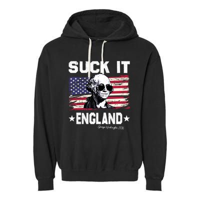 Suck It England Funny 4th Of July George Washington 1776 Garment-Dyed Fleece Hoodie