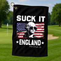 Suck It England Funny 4th Of July George Washington 1776 Golf Towel