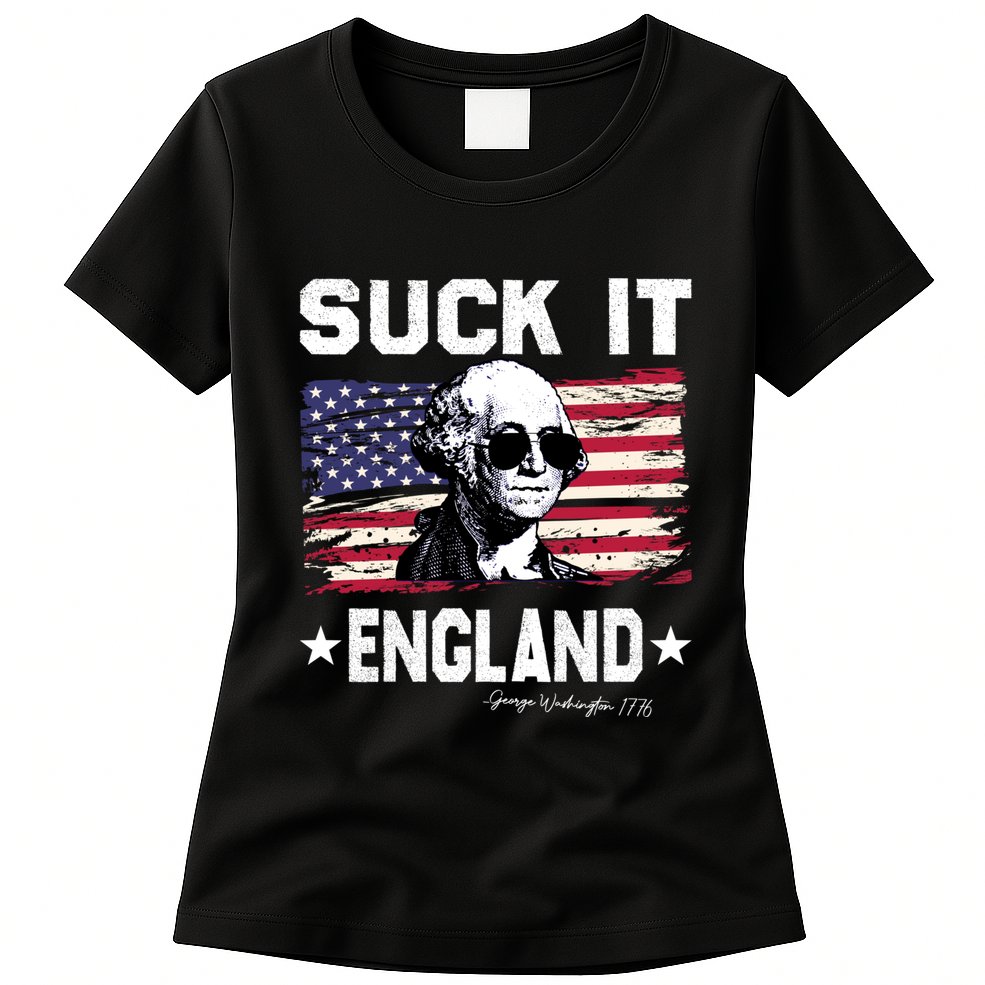 Suck It England Funny 4th Of July George Washington 1776 Womens T-Shirt