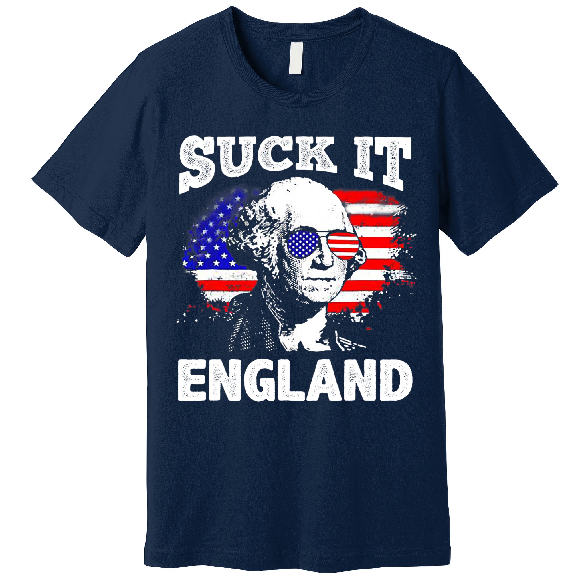 Suck It England Funny 4th Of July Flag Patriotic Premium T-Shirt