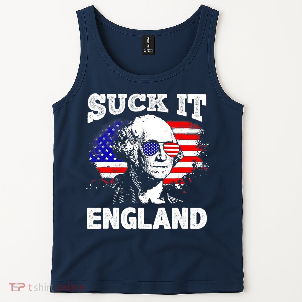 Suck It England Funny 4th Of July Flag Patriotic Tank Top