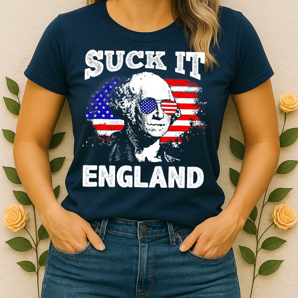Suck It England Funny 4th Of July Flag Patriotic Womens T-Shirt