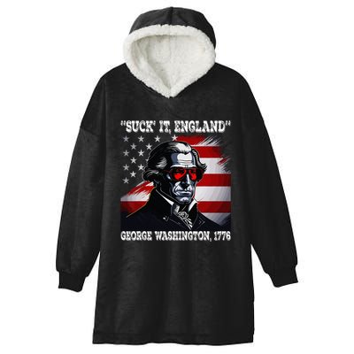 Suck It England 4th of July Funny George Washington 1776 Hooded Wearable Blanket