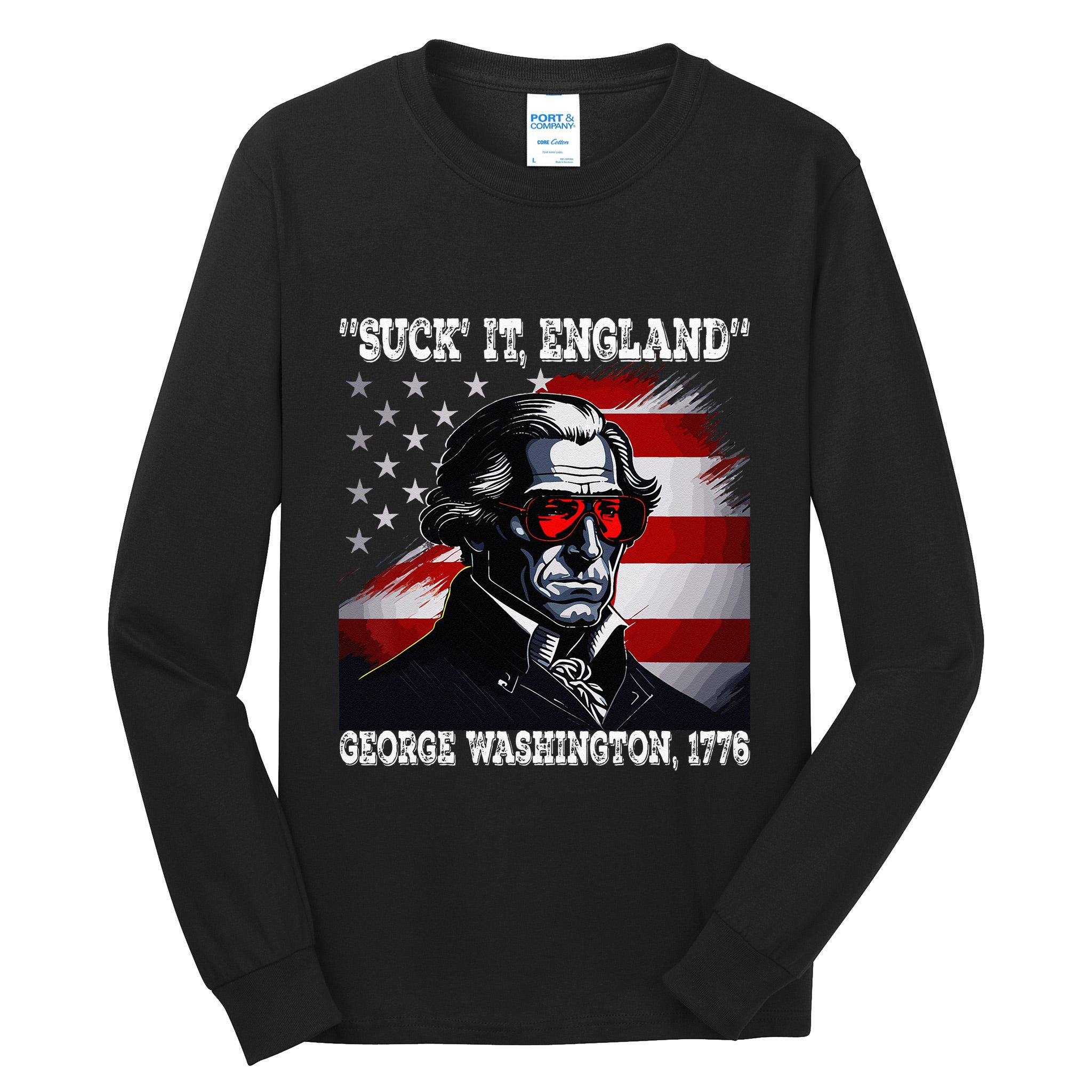 Suck It England 4th of July Funny George Washington 1776 Tall Long Sleeve T-Shirt