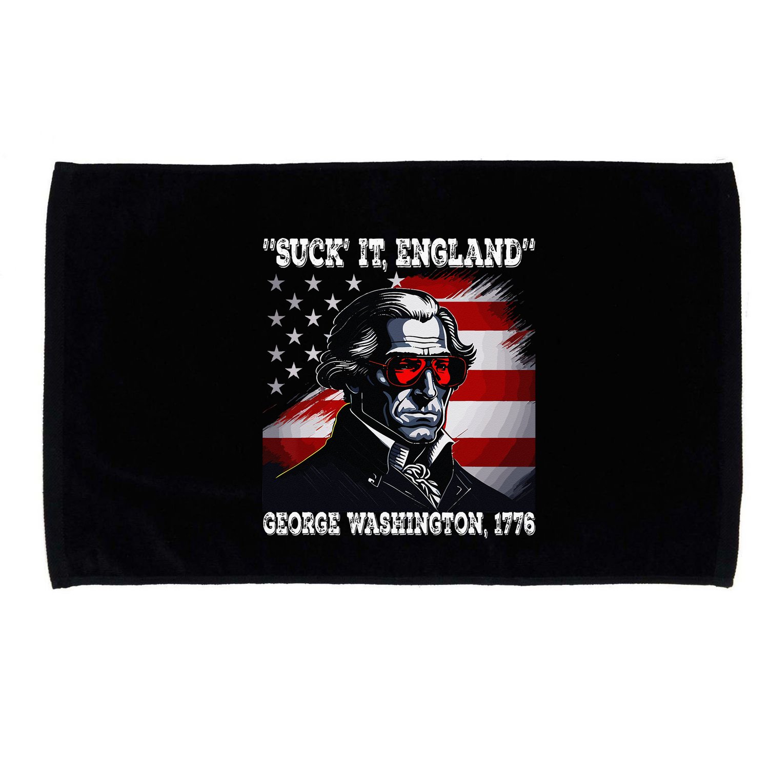 Suck It England 4th of July Funny George Washington 1776 Microfiber Hand Towel