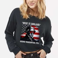 Suck It England 4th of July Funny George Washington 1776 Cropped Pullover Crew