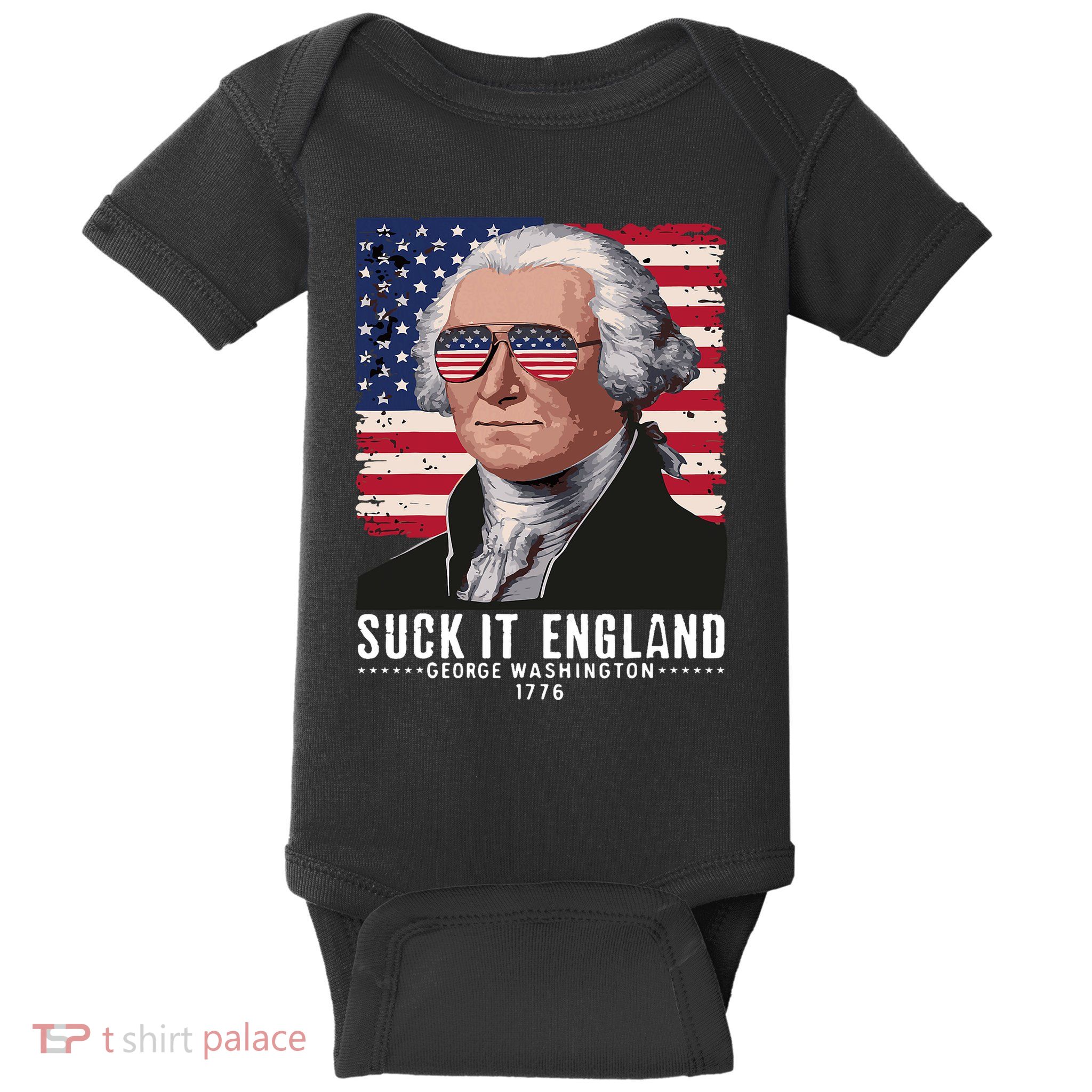 Suck It England Funny 4th Of July George Washington 1776 Baby Bodysuit