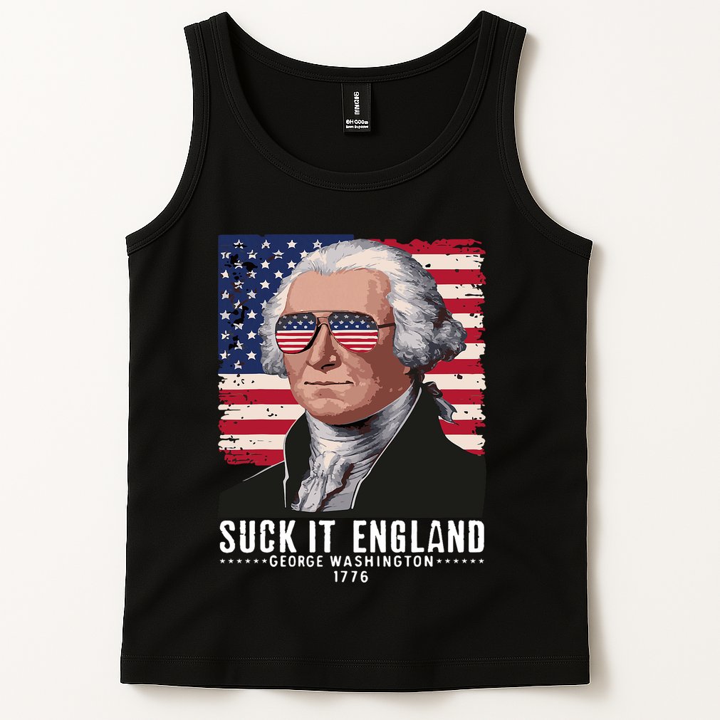 Suck It England Funny 4th Of July George Washington 1776 Tank Top