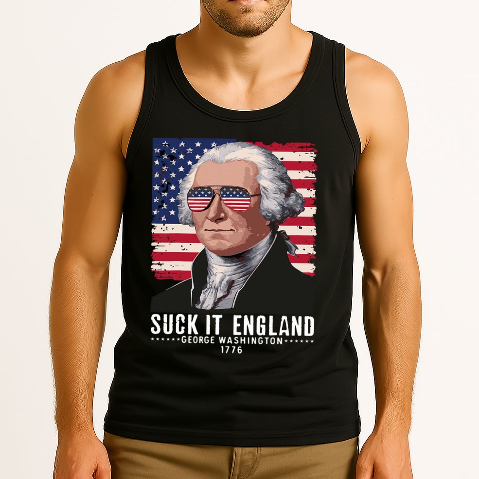 Suck It England Funny 4th Of July George Washington 1776 Tank Top