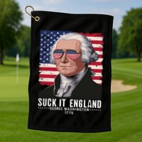 Suck It England Funny 4th Of July George Washington 1776 Golf Towel