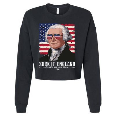 Suck It England Funny 4th Of July George Washington 1776 Cropped Pullover Crew
