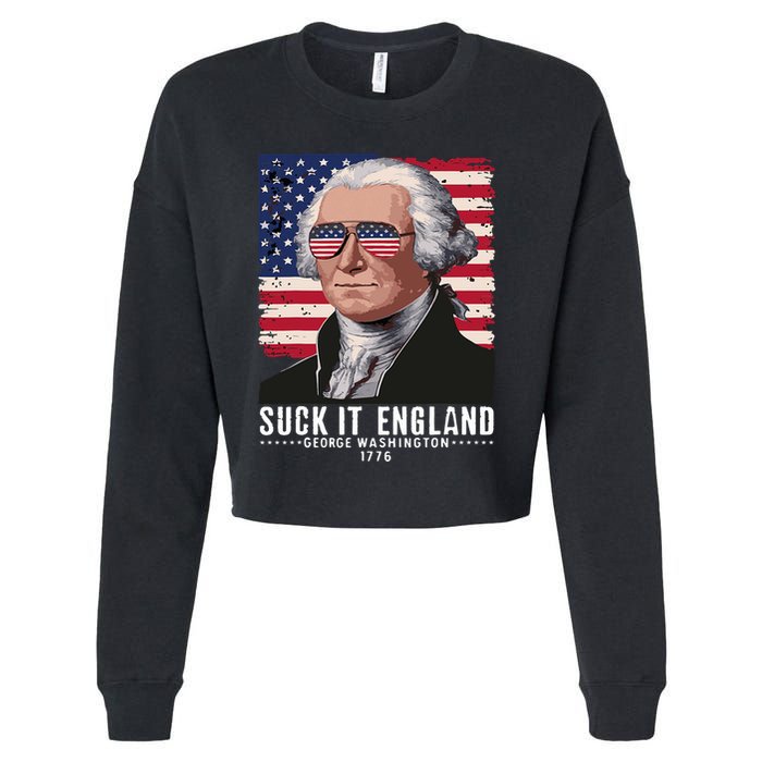 Suck It England Funny 4th Of July George Washington 1776 Cropped Pullover Crew
