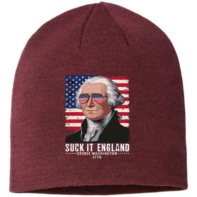 Suck It England Funny 4th Of July George Washington 1776 Sustainable Beanie