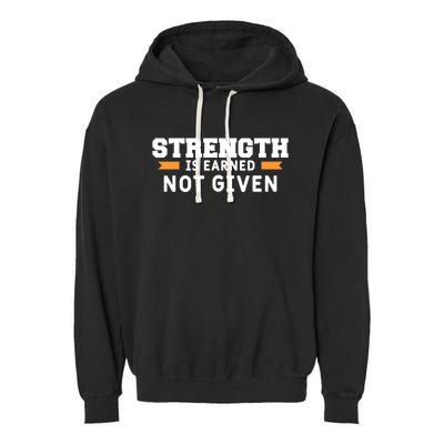 Strength Is Earned Not Given Billiards Pool Player Gift Garment-Dyed Fleece Hoodie