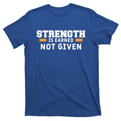 Strength Is Earned Not Given Billiards Pool Player Gift T-Shirt