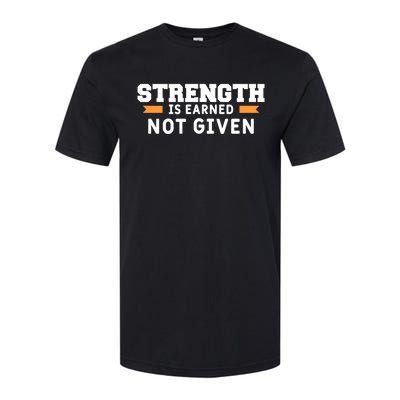 Strength Is Earned Not Given Billiards Pool Player Gift Softstyle CVC T-Shirt