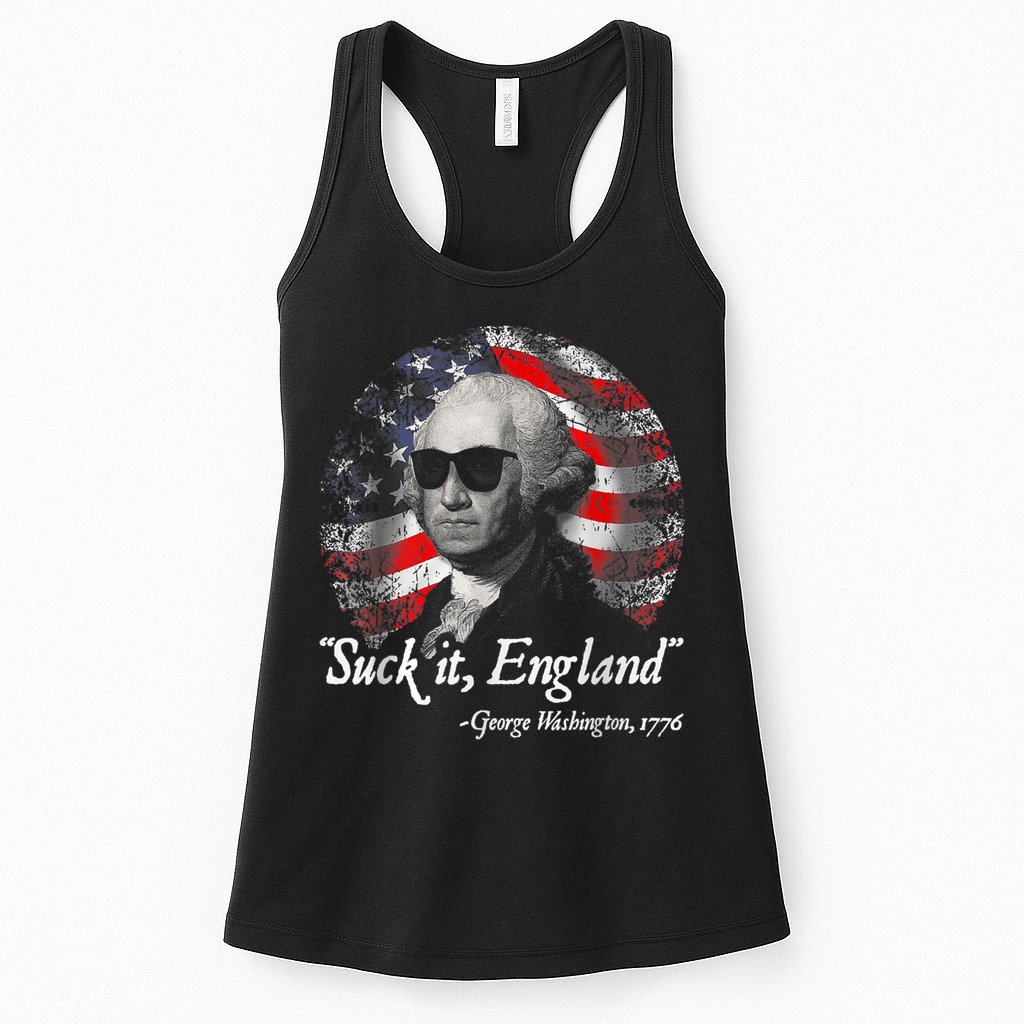 Suck It England Funny 4th Of July George Washington 1776 Womens Tank Top