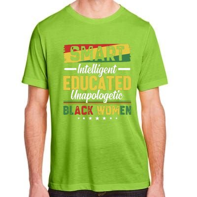 Smart Intelligent Educated Unapologetic Black Women Adult ChromaSoft Performance T-Shirt