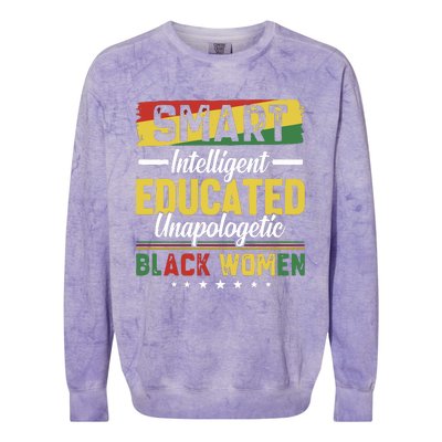 Smart Intelligent Educated Unapologetic Black Women Colorblast Crewneck Sweatshirt