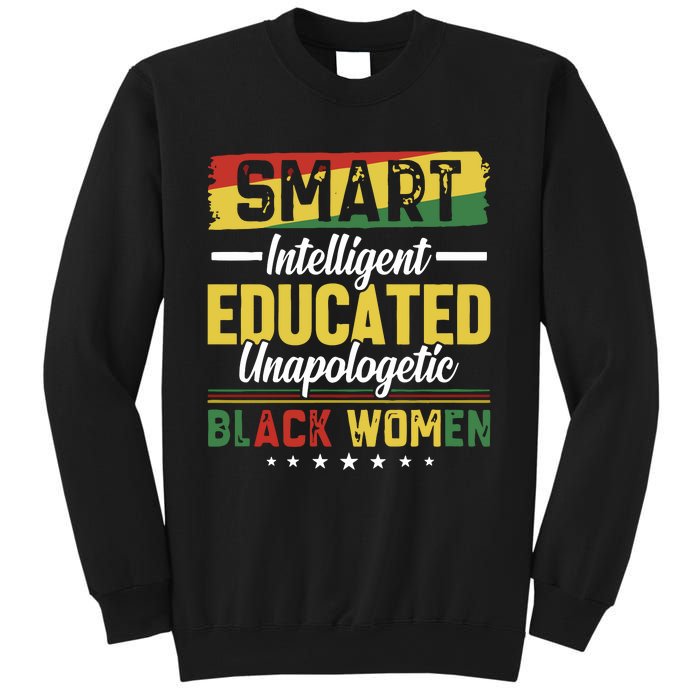 Smart Intelligent Educated Unapologetic Black Women Sweatshirt