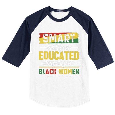 Smart Intelligent Educated Unapologetic Black Women Baseball Sleeve Shirt