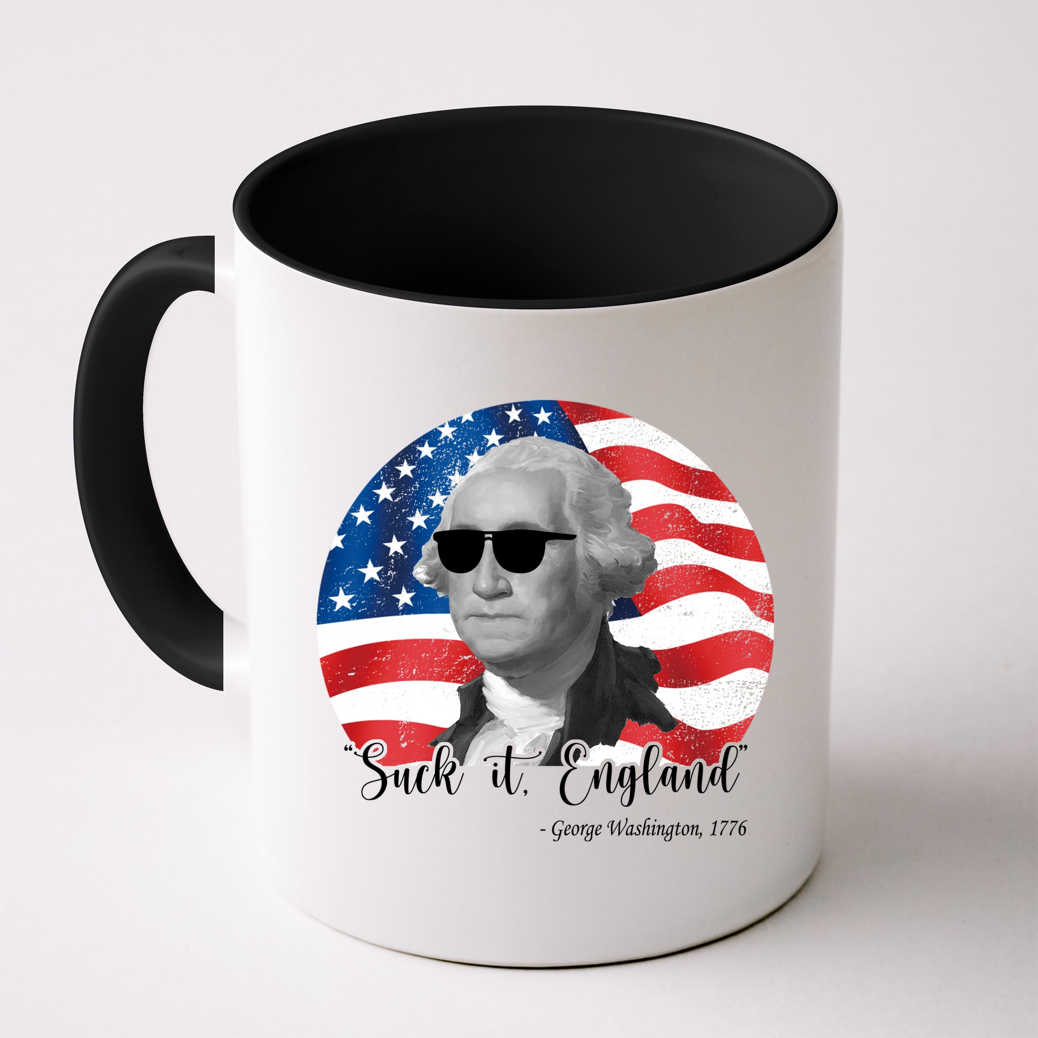 Suck It England George Washing 1776 Funny Mug