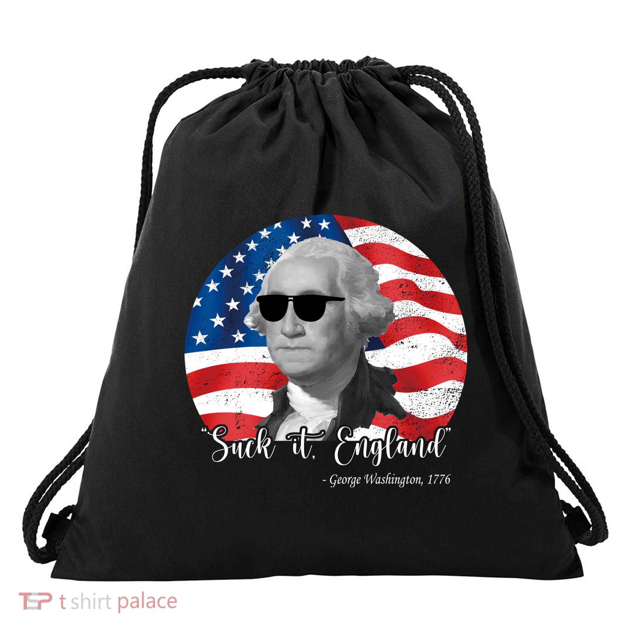 Suck It England George Washing 1776 Funny Drawstring Bag
