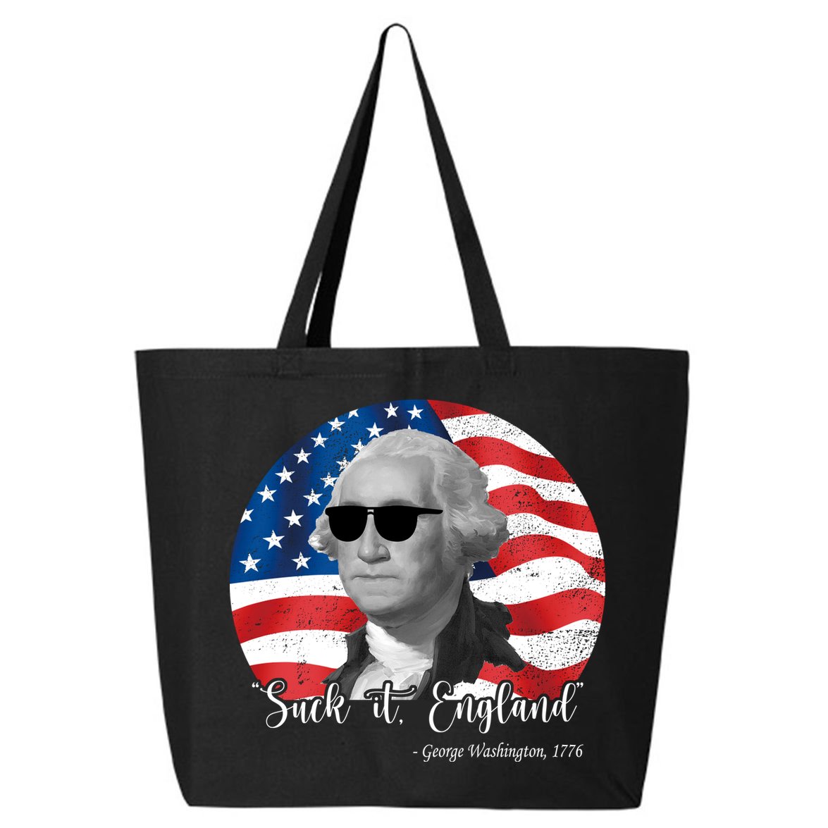 Suck It England George Washing 1776 Funny 25L Jumbo Tote