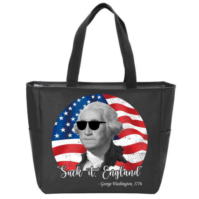 Suck It England George Washing 1776 Funny Zip Tote Bag