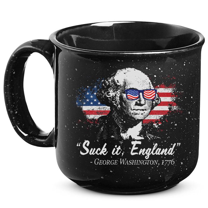 Suck It England Funny 4th Of July George Washington 1776 15oz Campfire Ceramic Mug