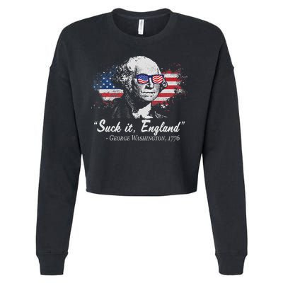 Suck It England Funny 4th Of July George Washington 1776 Cropped Pullover Crew