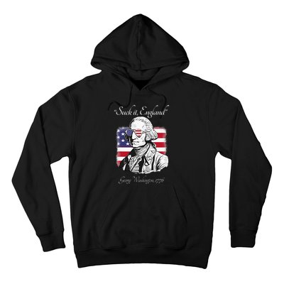 Suck It England Funny George Washington USA Flag 4th of July Hoodie