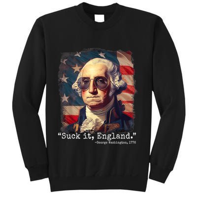 Suck It England Funny 4th Of July George Washington 1776 Sweatshirt