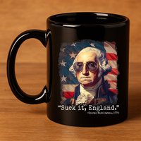 Suck It England Funny 4th Of July George Washington 1776 11oz C Handle Ceramic Mug